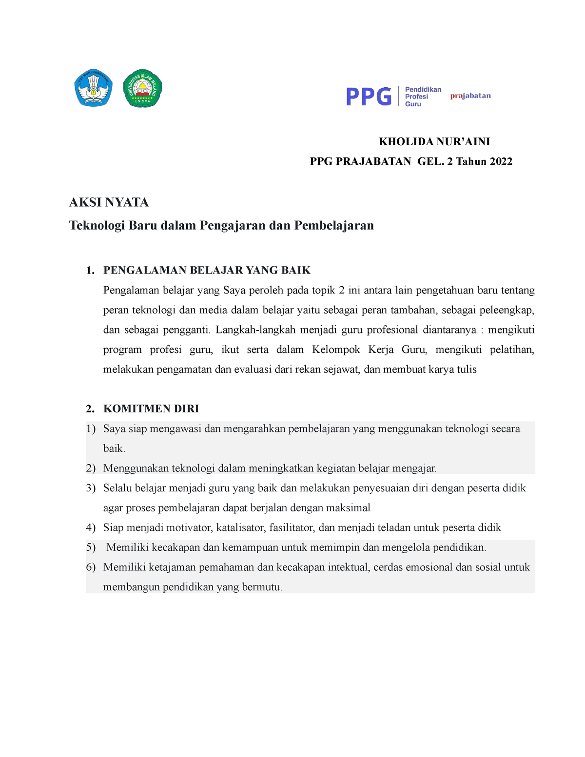 B.I Topik 2 Teknologi AKSI Nyata - KHOLIDA NUR’AINI PPG PRAJABATAN GEL ...