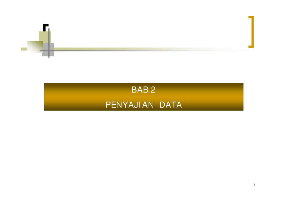 Distribusi Frekuensi - BAB 2BAB 2 PENYAJI ANPENYAJI AN DATADATA PENYAJI ...