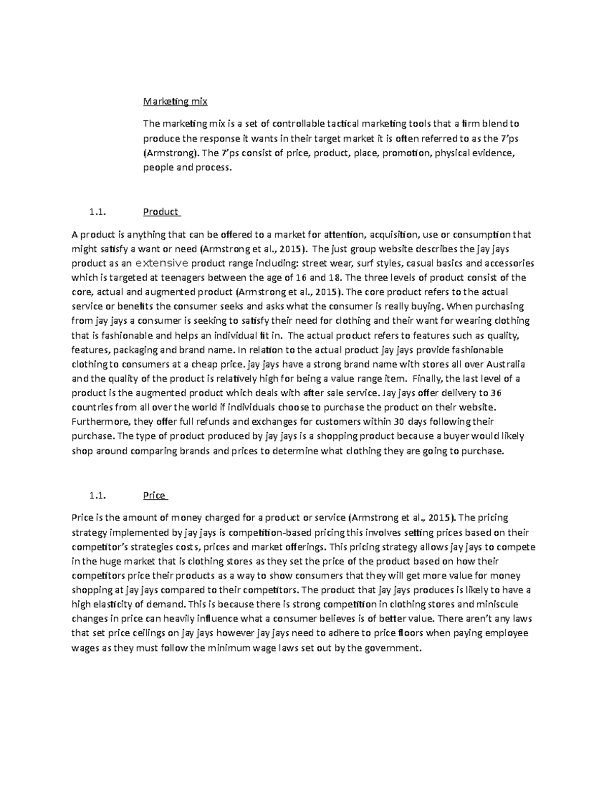 Marketing mix group assignment - Marketing mix The marketing mix is a ...