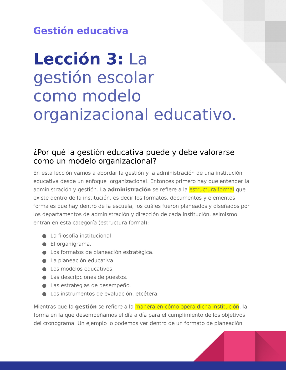 L3 La Gestión Escolar como Modelo Organizacional Educativo - Gestión  educativa Lección 3: La gestión - Studocu