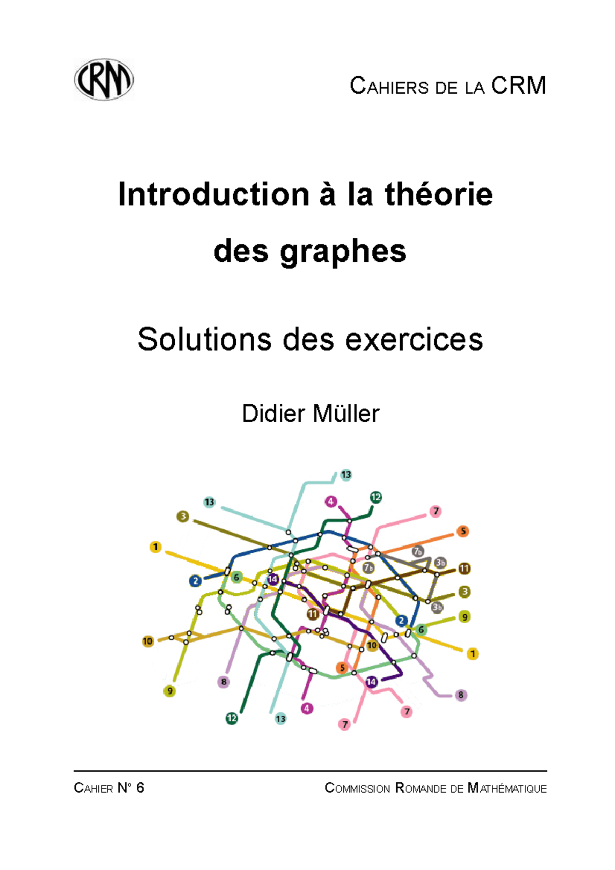 Introduction à La Théorie Des Graphes Solutions Des Exercices - CAHIERS ...