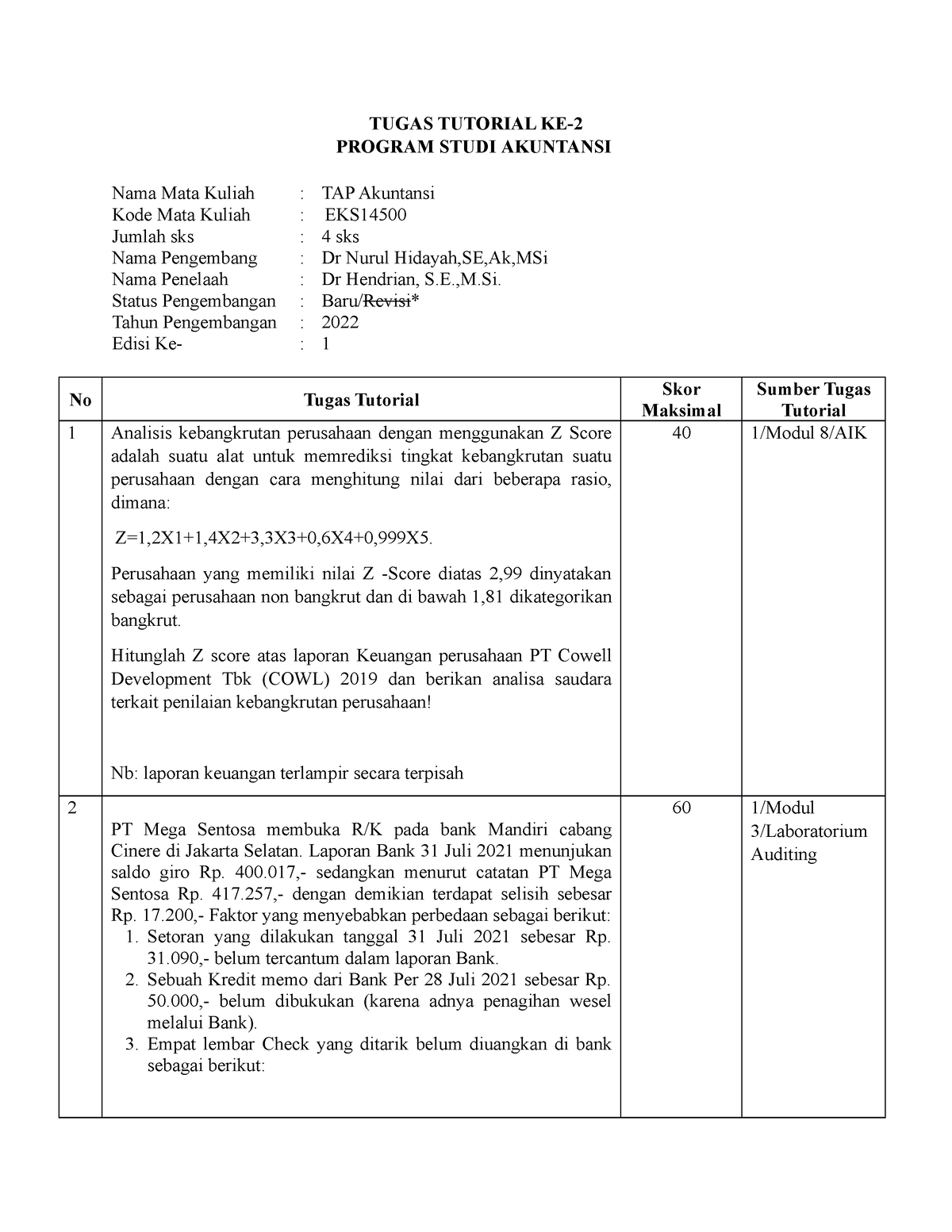 Tugas Tutorial KE 2 - TUGAS TUTORIAL KE- 2 PROGRAM STUDI AKUNTANSI Nama ...