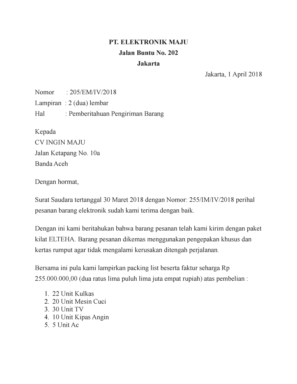 Surat Bisnis Pemberitahuan Pengiriman Barang Pt Elektronik Maju Jalan Buntu No 202 Jakarta Studocu