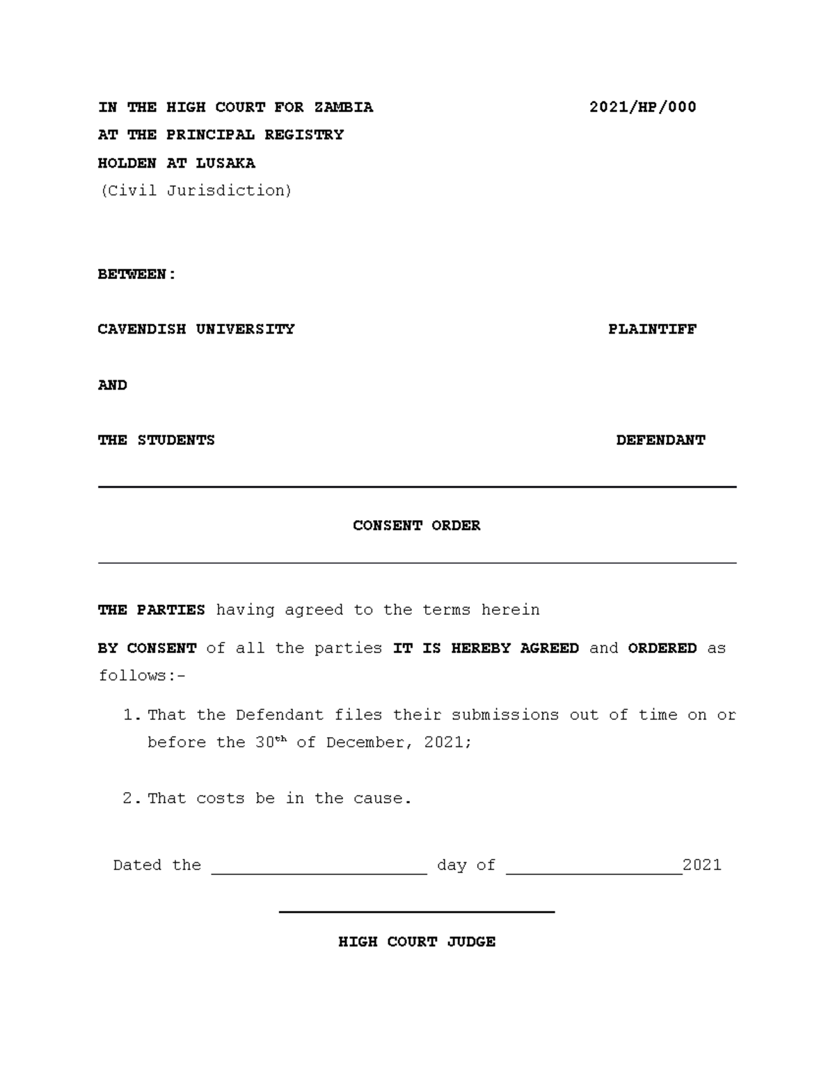 Consent order Legal drafting skills IN THE HIGH COURT FOR ZAMBIA