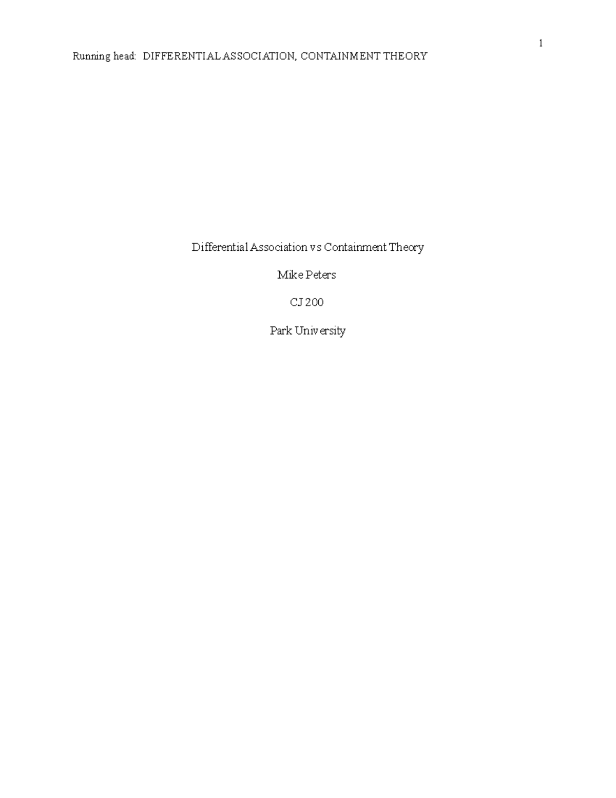 Differential Association vs Containment Theory The two theories known