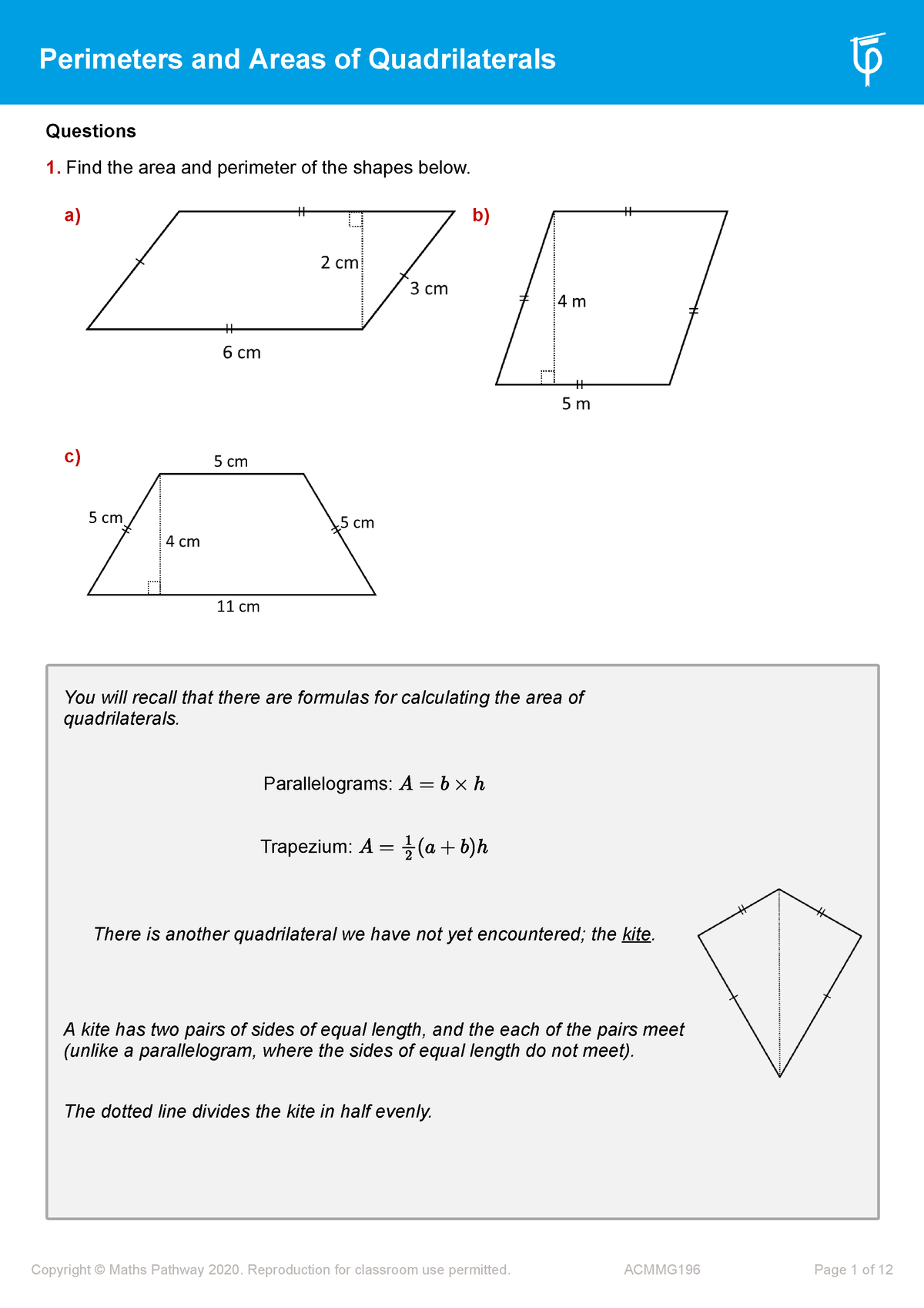 Perimeters And Areas Of Quadrilaterals Questions 1 Find The Area And Perimeter Of The Shapes 8308