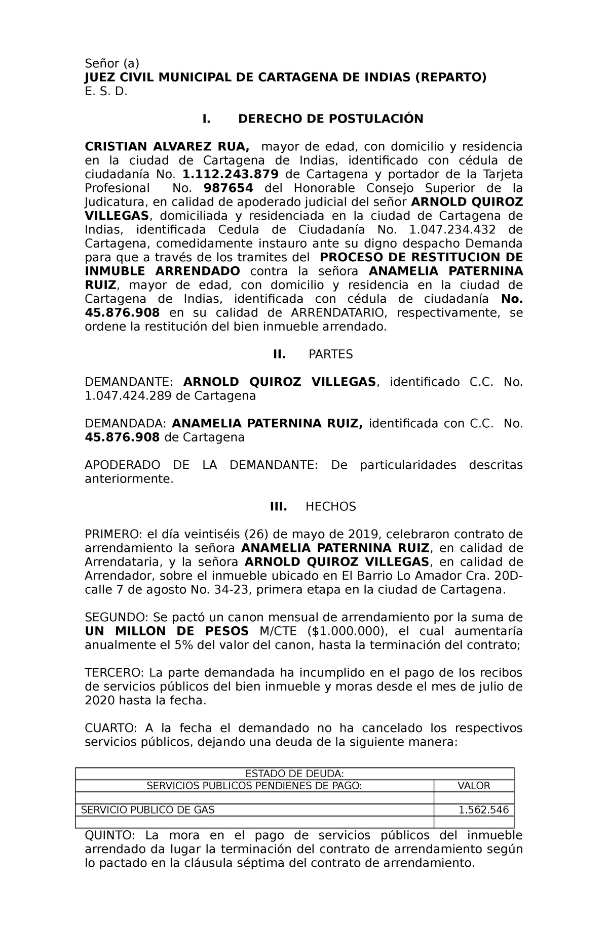 Demanda Restitución de bien Inmueble - Señor (a) JUEZ CIVIL MUNICIPAL ...