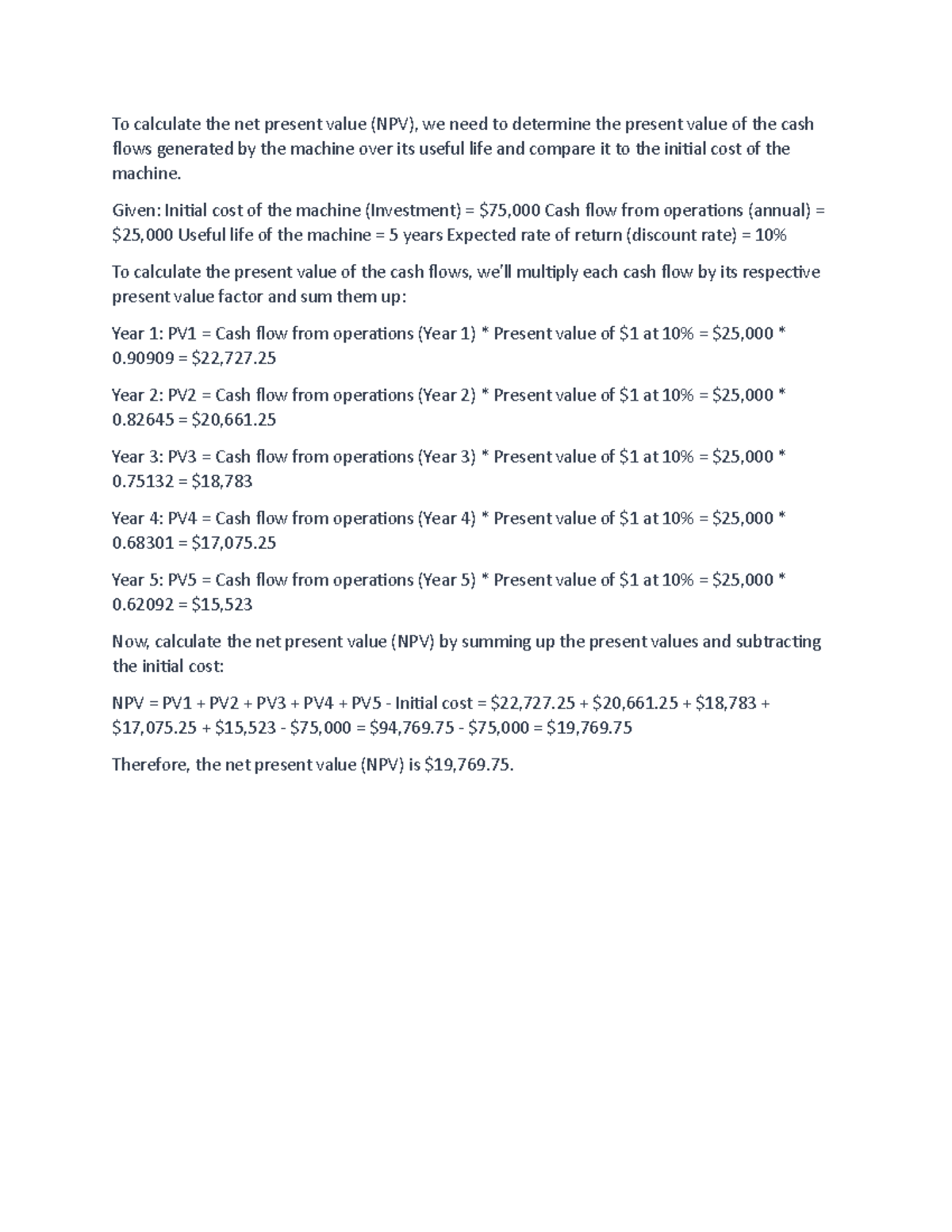 Bus 3301 Written Assignment Unit 7 - To calculate the net present value ...