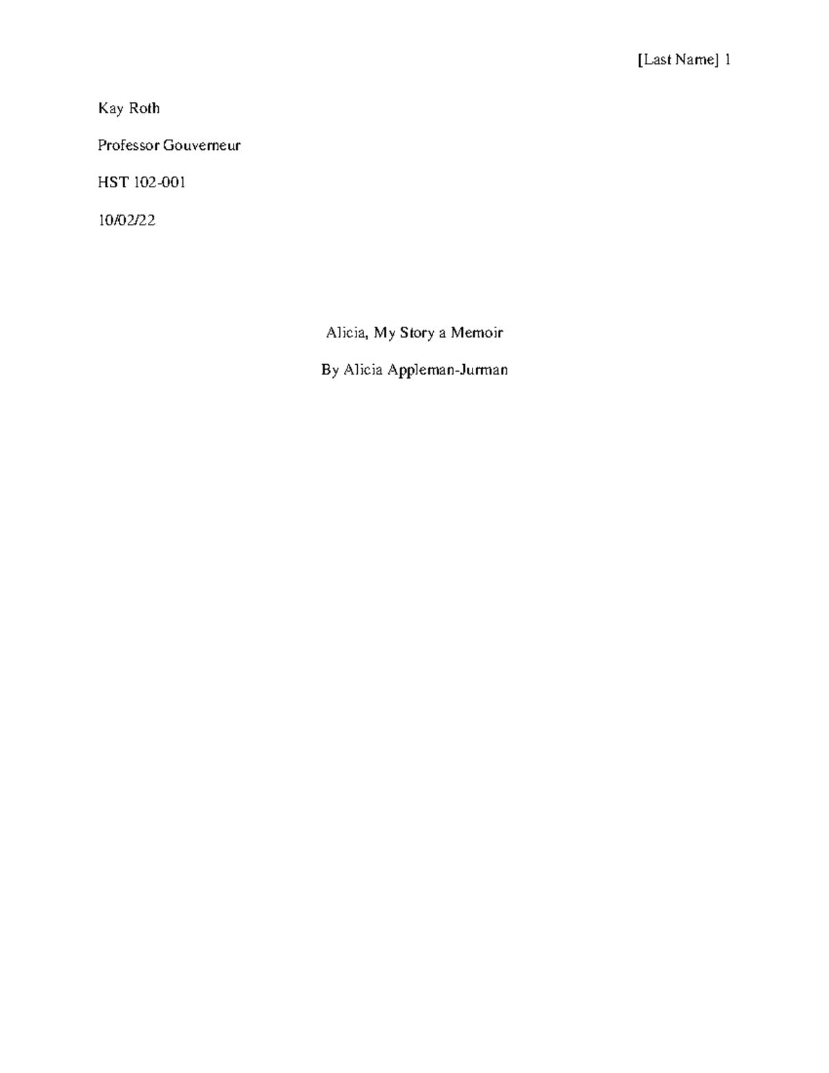 Roth.Kay.Hst102-001 Paper - Kay Roth Professor Gouverneur HST 102- 10 ...