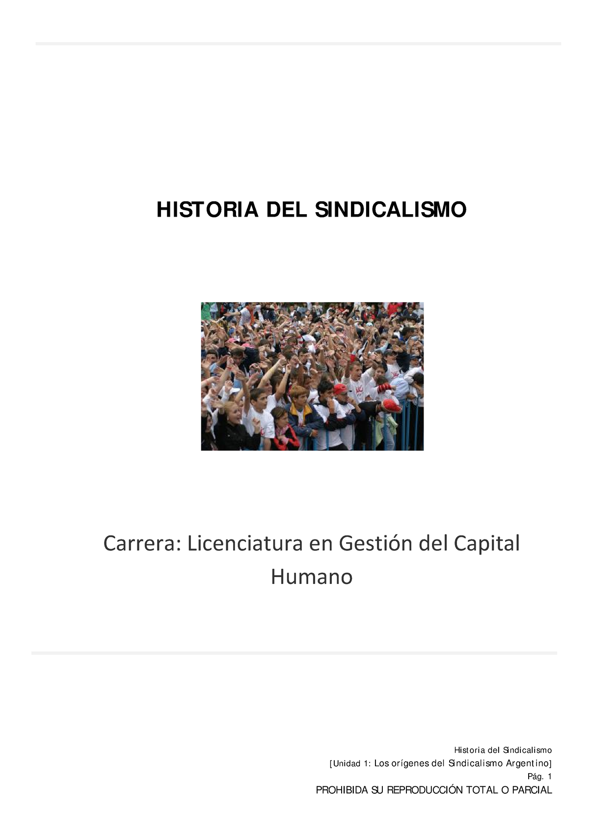 Unidad 1 Hist Sindicalismo - Hist Oria Del Sindicalismo [ Unidad 1: Los ...