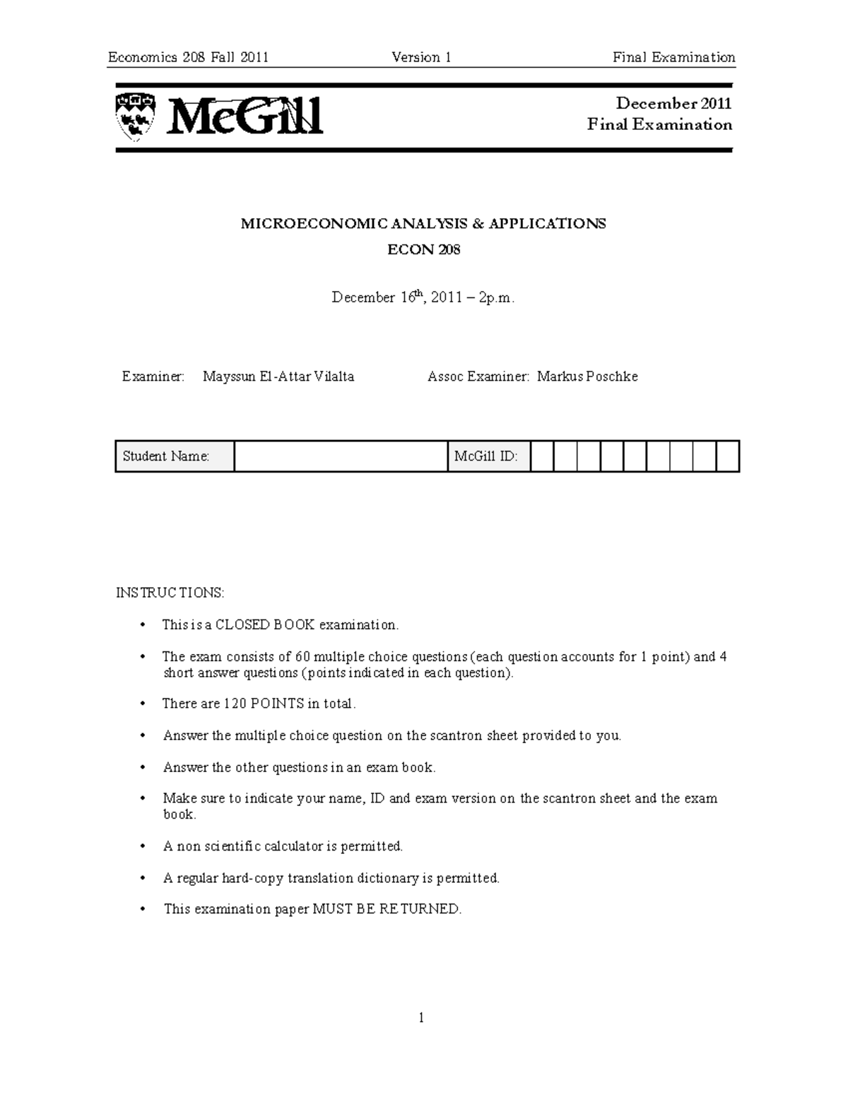 Exam 11 December 2011, questions - Economics 208 Fall 2011 Version 1 ...
