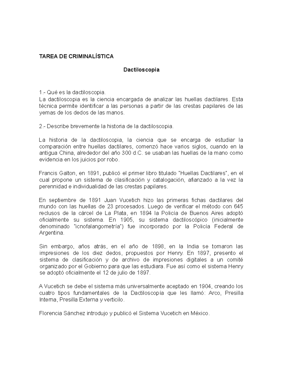 Criminalística Dactiloscopia - TAREA DE CRIMINALÍSTICA Dactiloscopia 1 ...