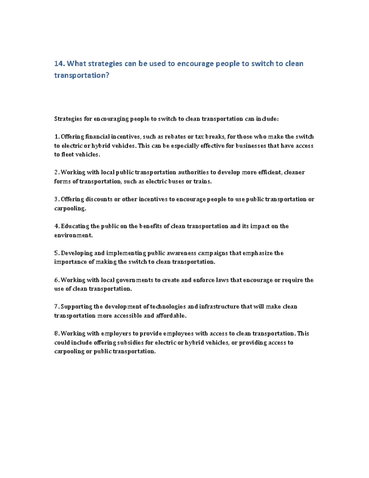 Clean Transportation 3 - 14. What strategies can be used to encourage ...
