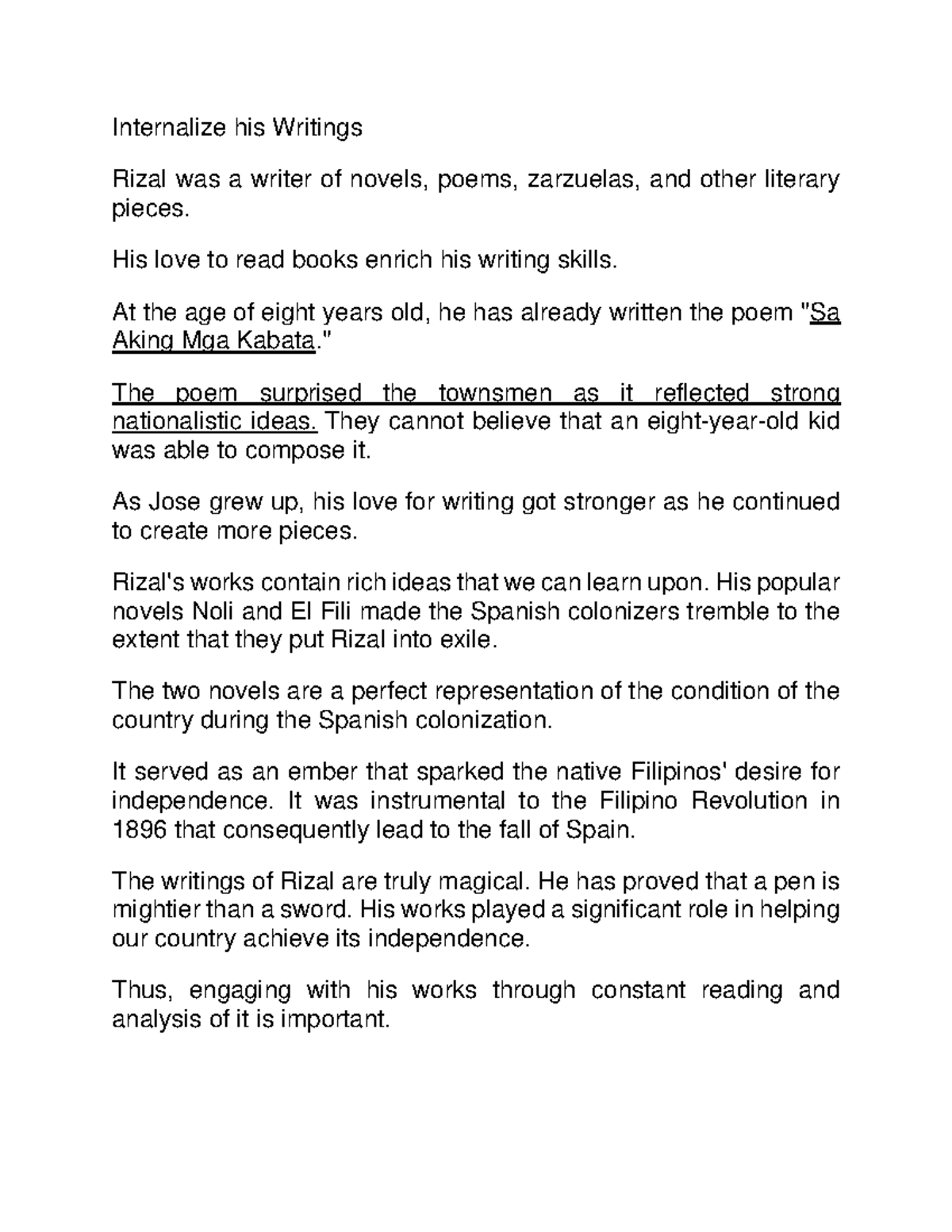 Internalize his Writings - Internalize his Writings Rizal was a writer ...