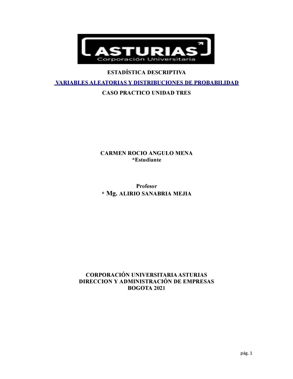 505285942 Caso Practico Unidad 3 Estadistica Descriptiva Actualizado Es ...