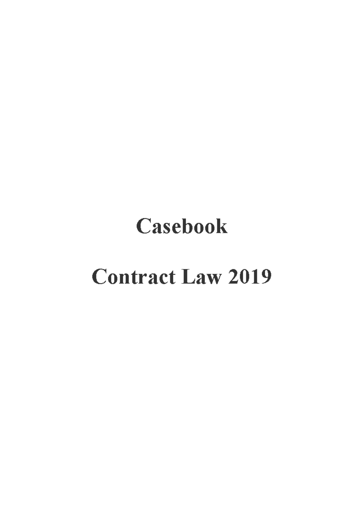 Casebook+for+Contract+Law+4Sep19 - Casebook Contract Law 2019 Outline I ...