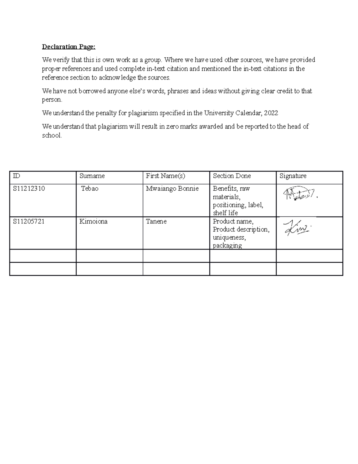 Assignment 2 MG206 - Declaration Page: We verify that this is own work ...