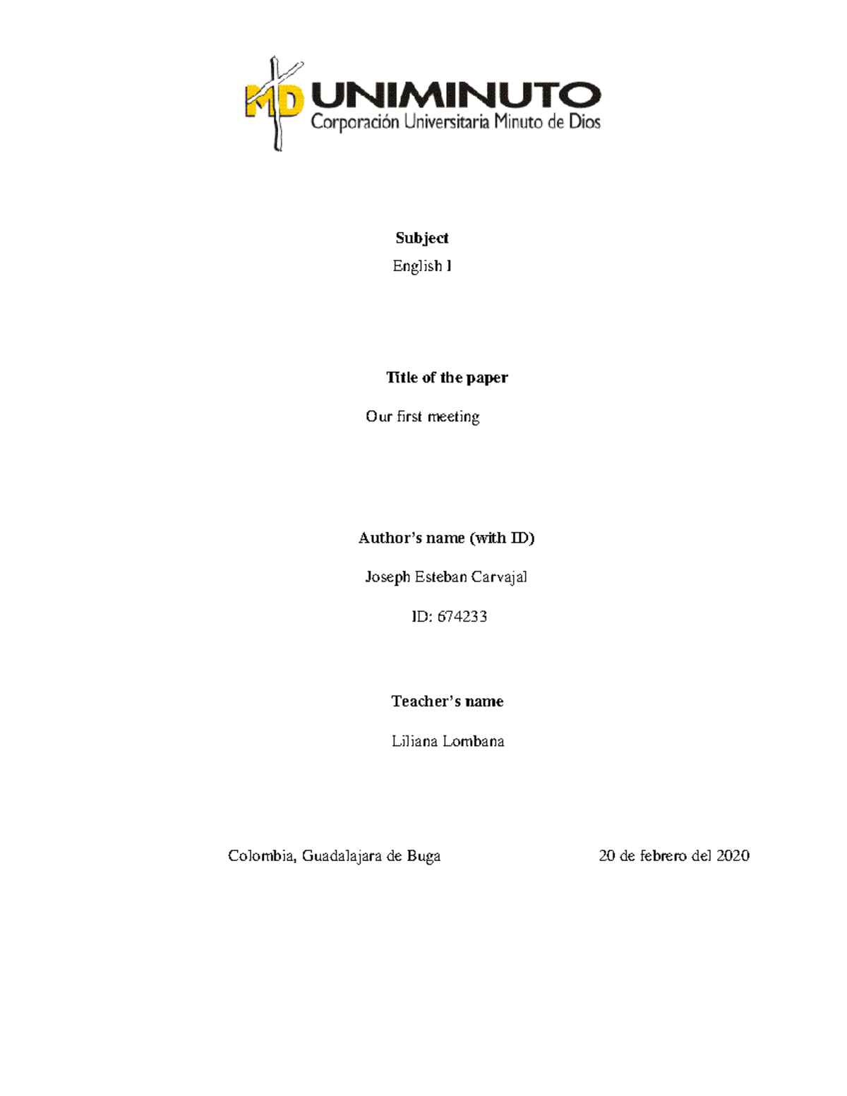 Act 1 ingles 1 - Subject English I Title of the paper Our first meeting ...