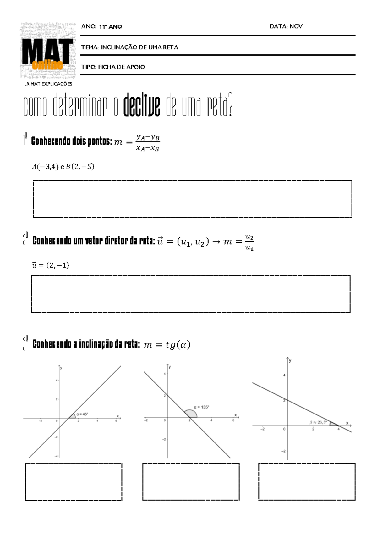 0 declive - f23f2f2f322 - ANO: 11º ANO DATA: NOV TEMA: INCLINAÇÃO DE ...