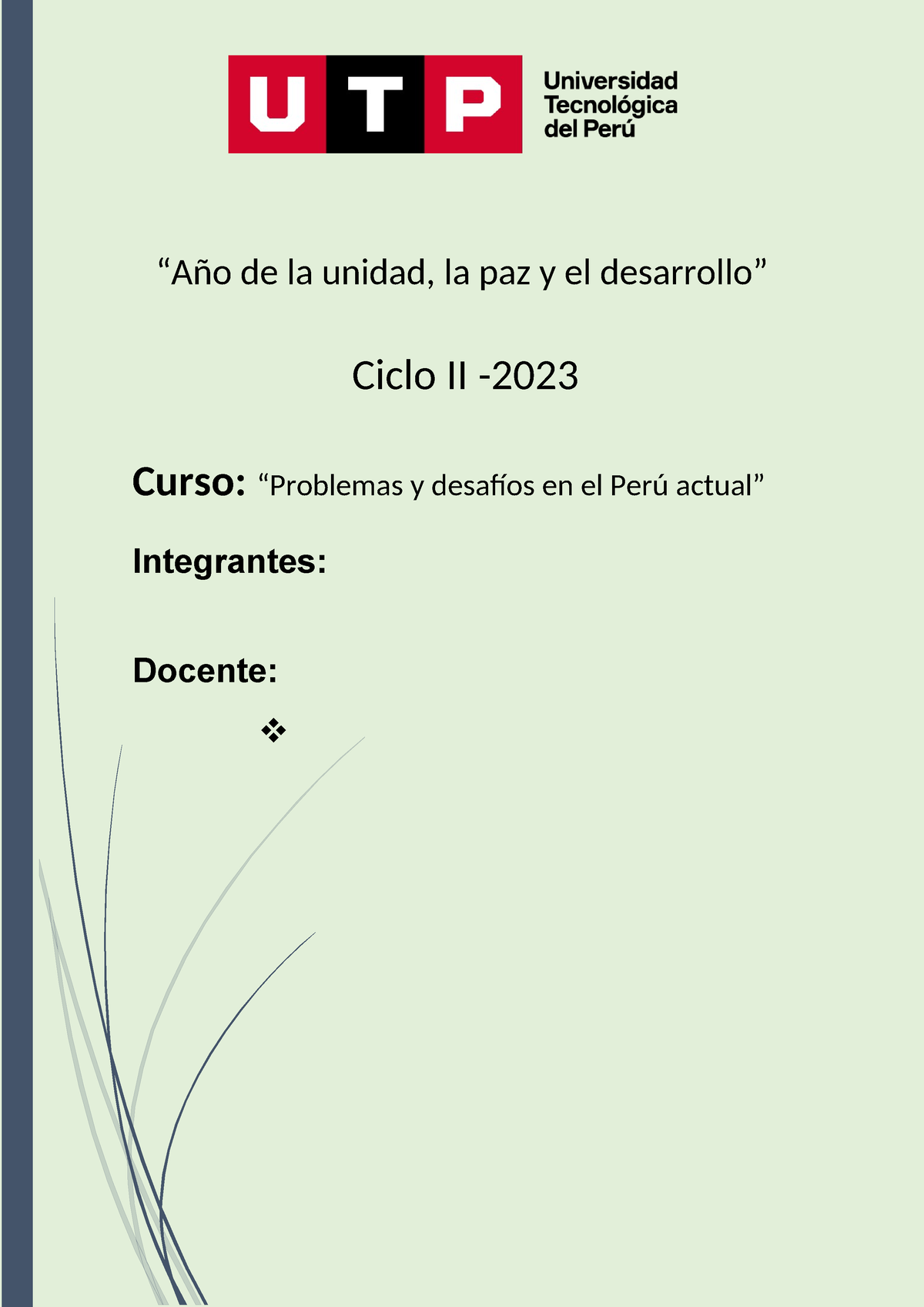 Semana 15-Tarea-Informe Sobre El Fujimorismo - “Año De La Unidad, La ...