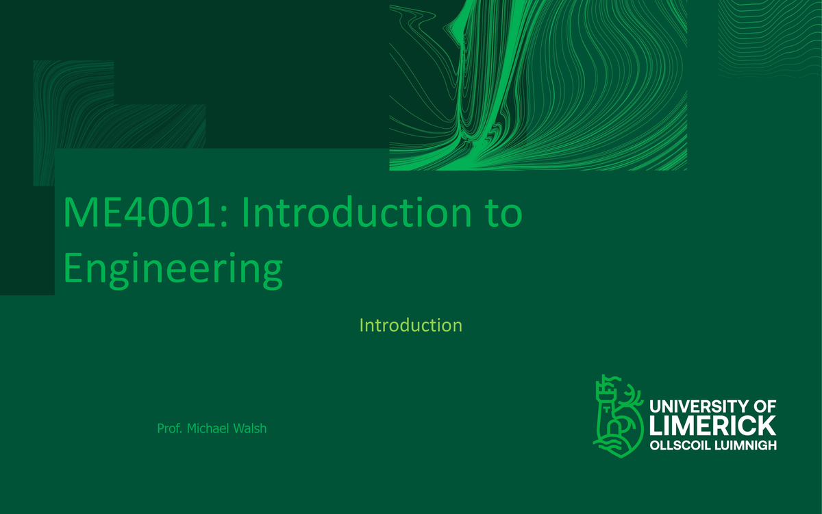 ME4001 Introduction to Engineering Week 1 Lecture 1 Slides ...