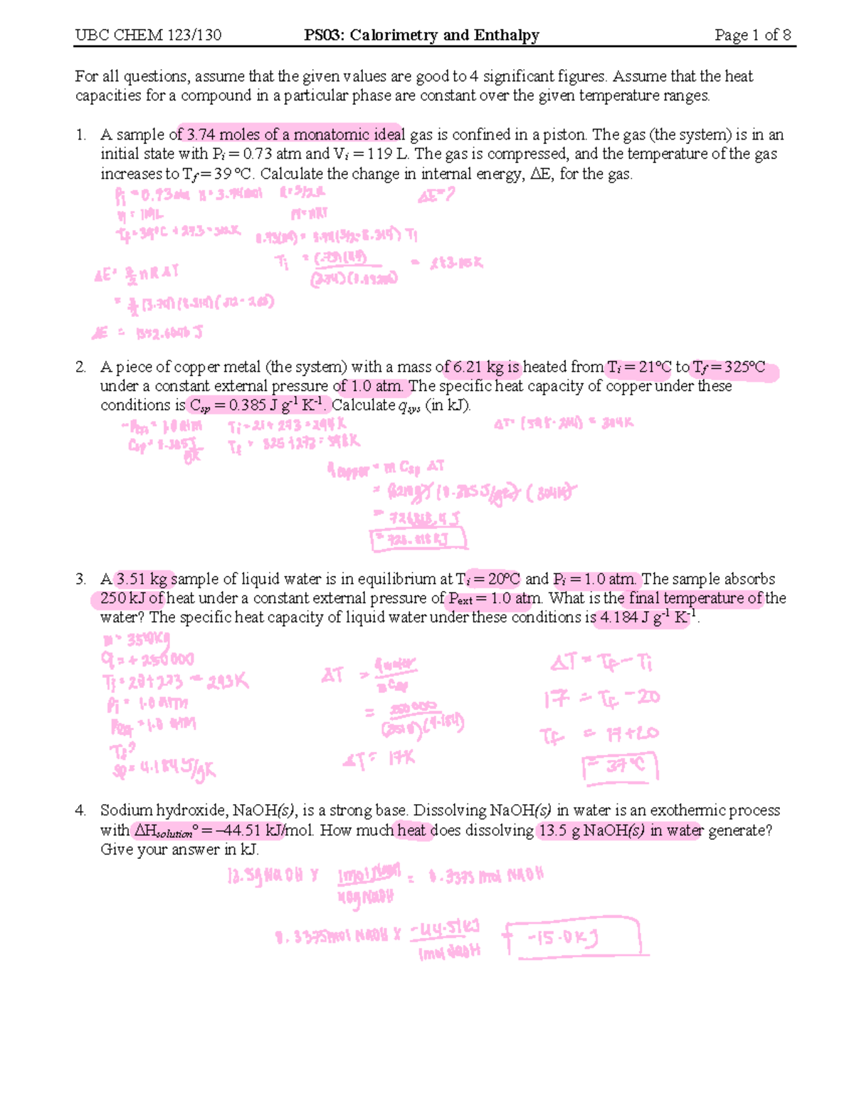 PS03 Calorimetry Enthalpy - For all questions, assume that the given ...