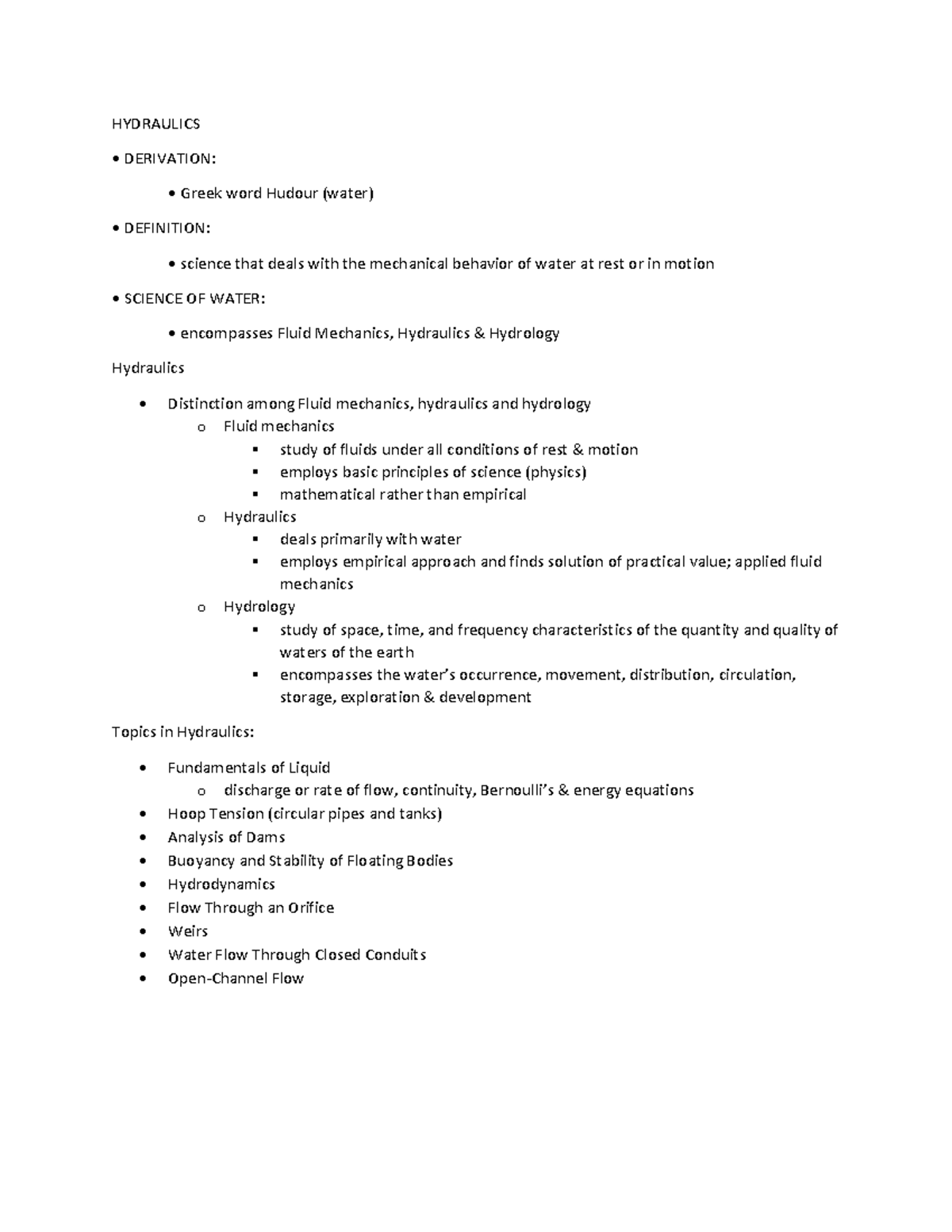 1. Hydraulics AND Properties OF Liquid HYDRAULICS • DERIVATION Greek