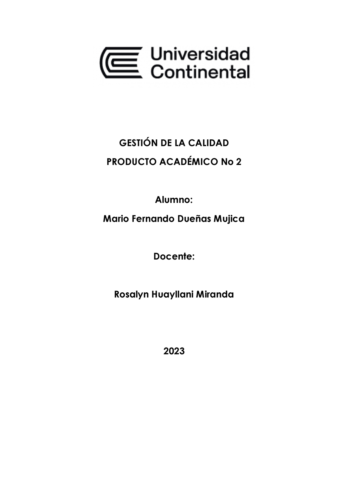 Pa2 GestióN DE LA Calidad - GESTI”N DE LA CALIDAD PRODUCTO ACAD.. No 2 ...