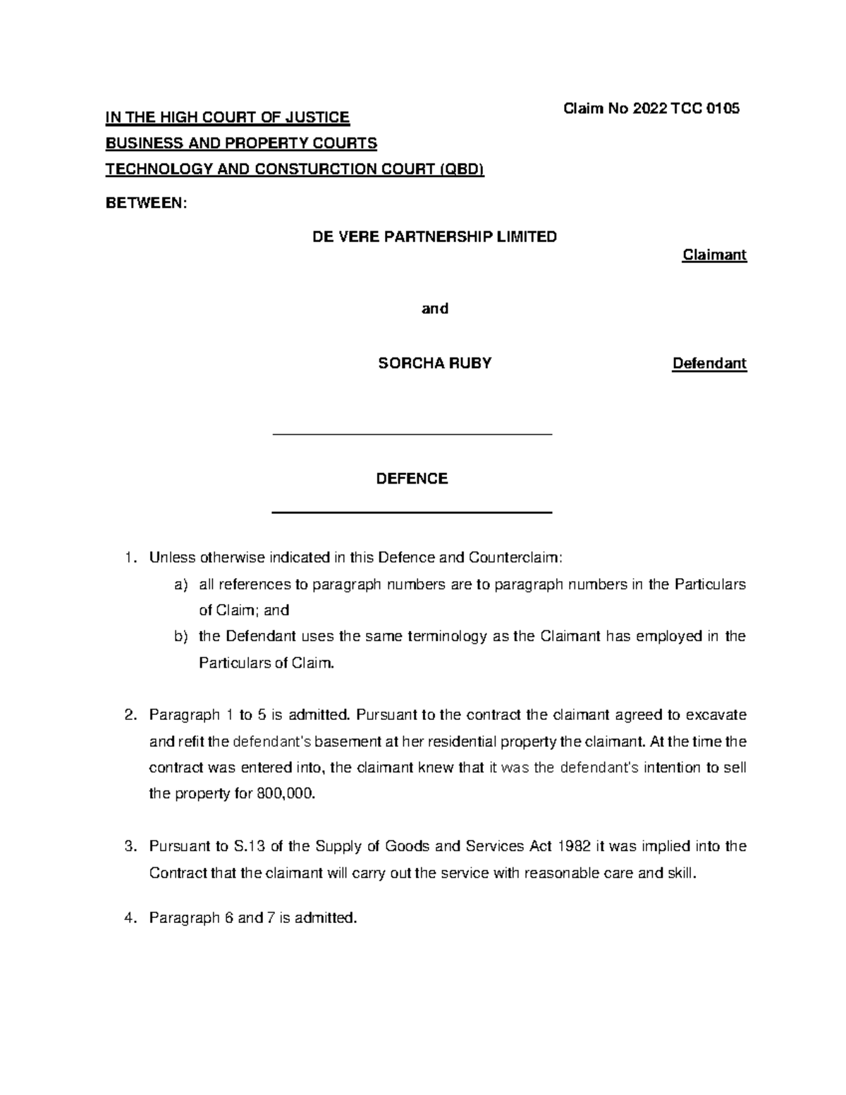 Defence And Counterclaim - Paragraph 1 To 5 Is Admitted. Pursuant To 