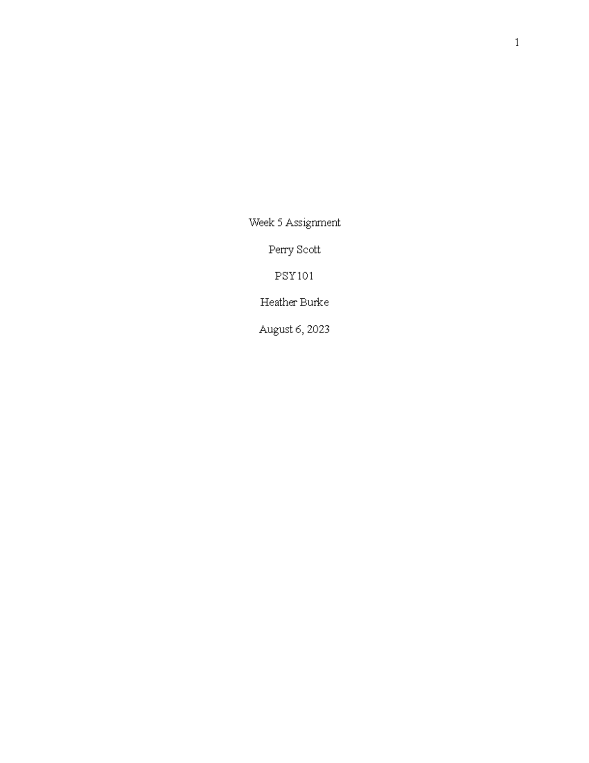 PSY101 Week 5 Assignment - Week 5 Assignment Perry Scott PSY Heather ...