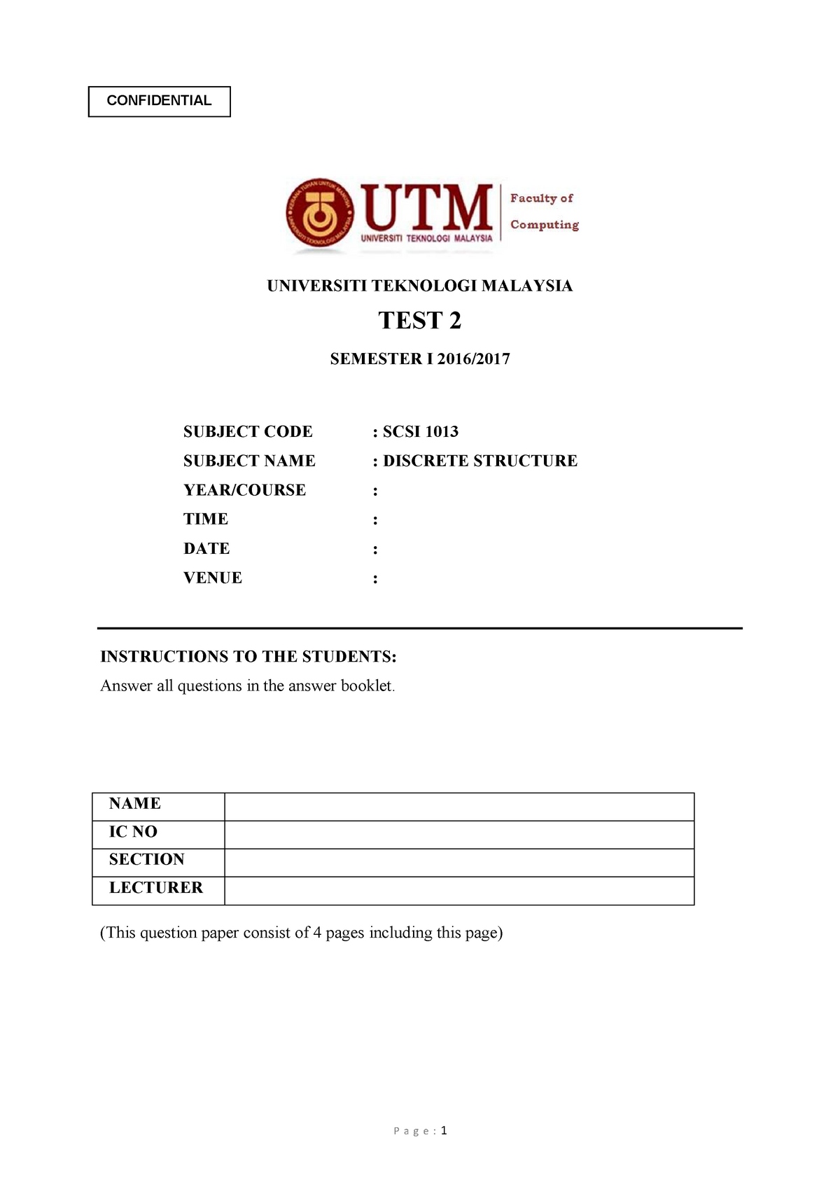 Test 2 2016, Questions - CONFIDENTIAL UNIVERSITI TEKNOLOGI MALAYSIA ...