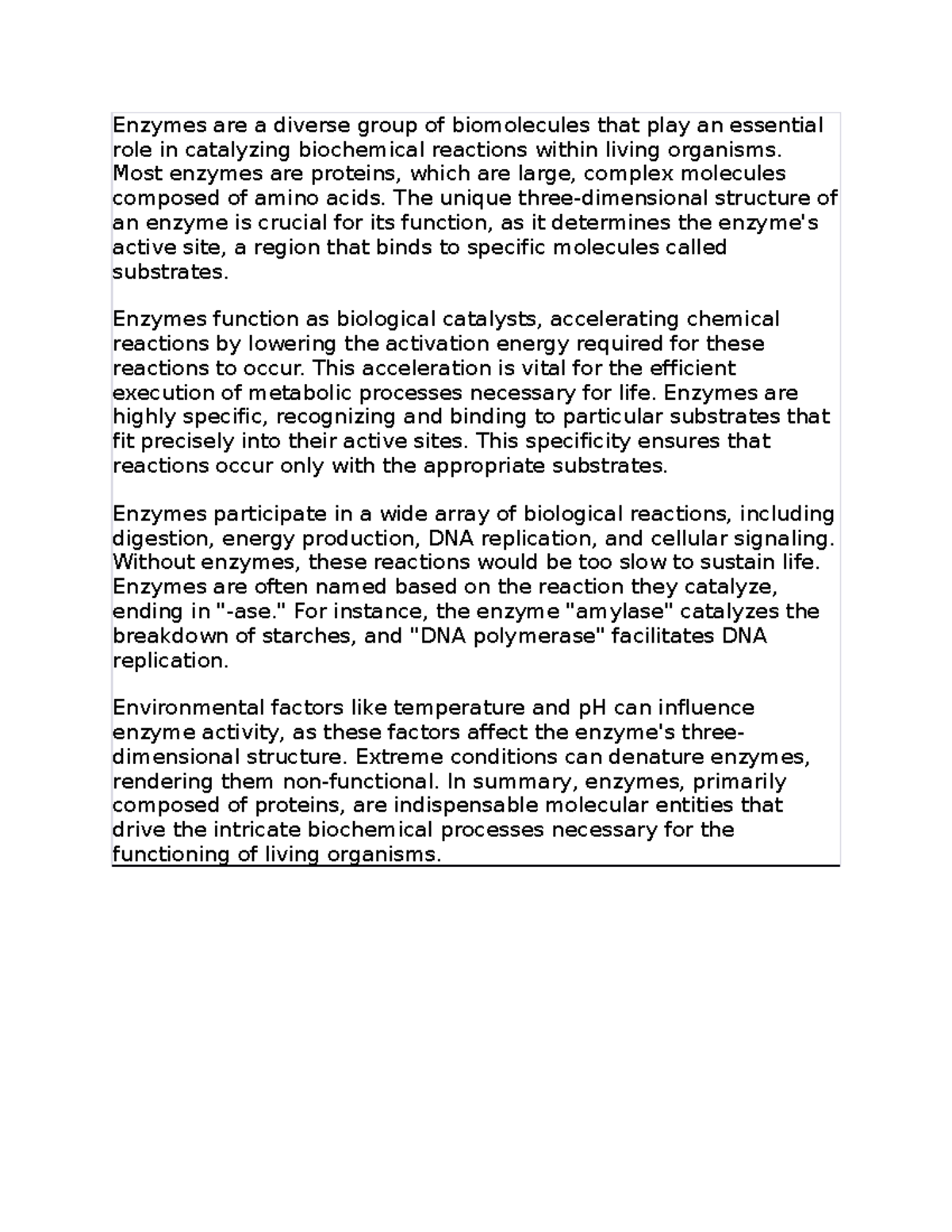 Enzymes are a diverse group of biomolecules that play an essential role