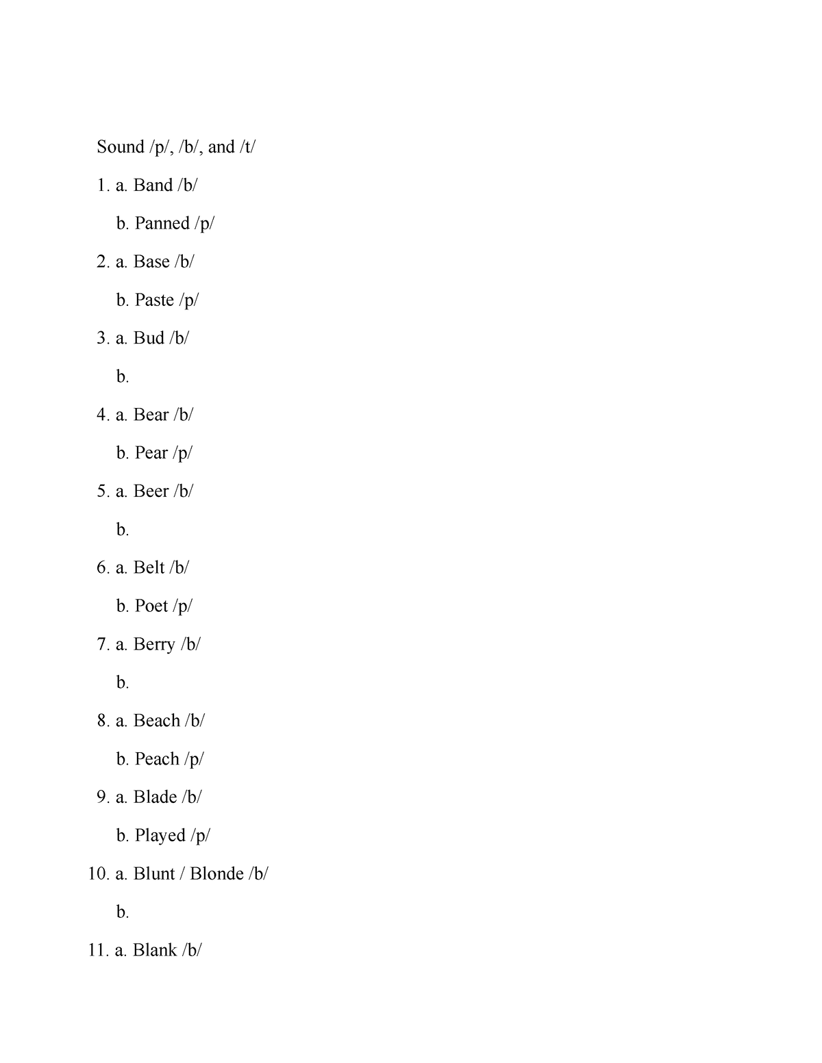 Sound P B T - Sound /p/, /b/, And /t/ A. Band /b/ B. Panned /p/ A. Base ...