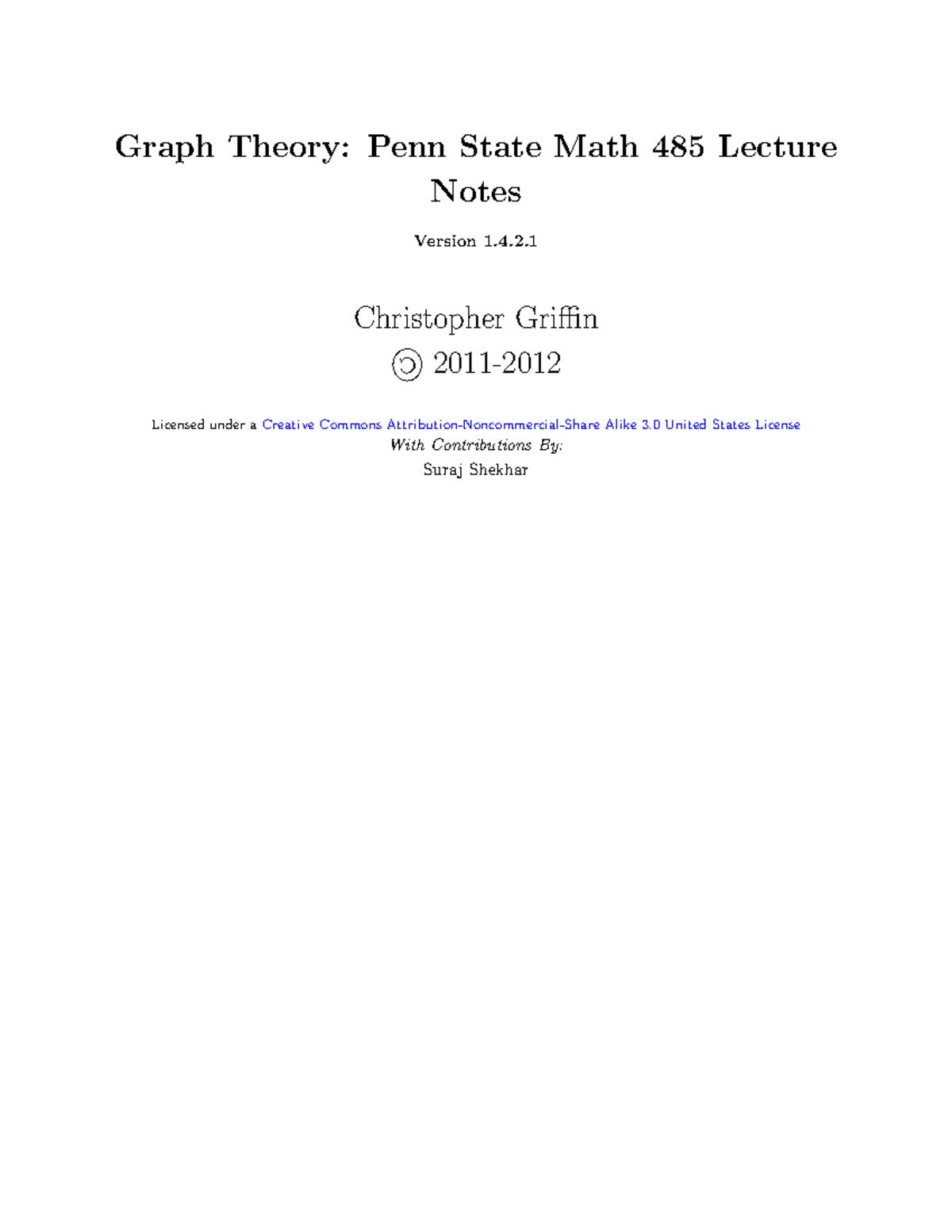 Lecture notes, Entire syllabus - Graph Theory: Penn State Math 485 ...