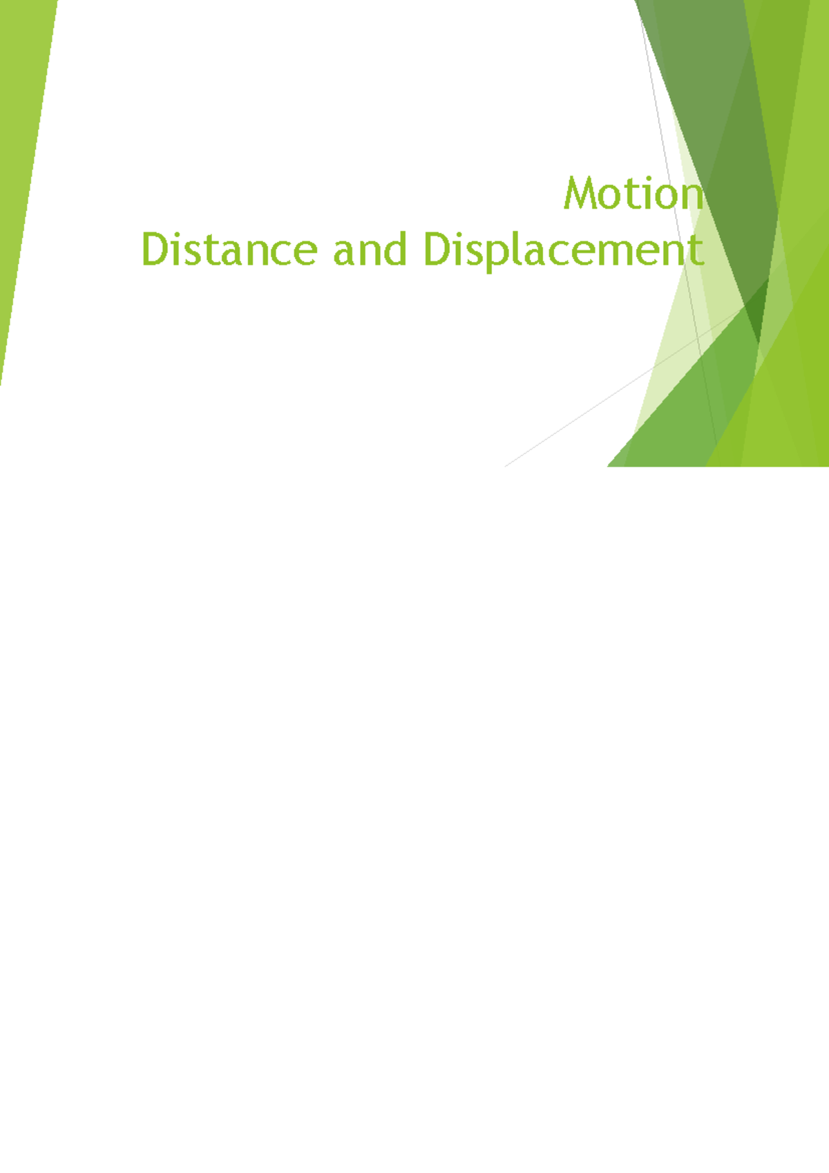 Motion notes for preparation for compition Motion Distance and Displacement DO NOW
