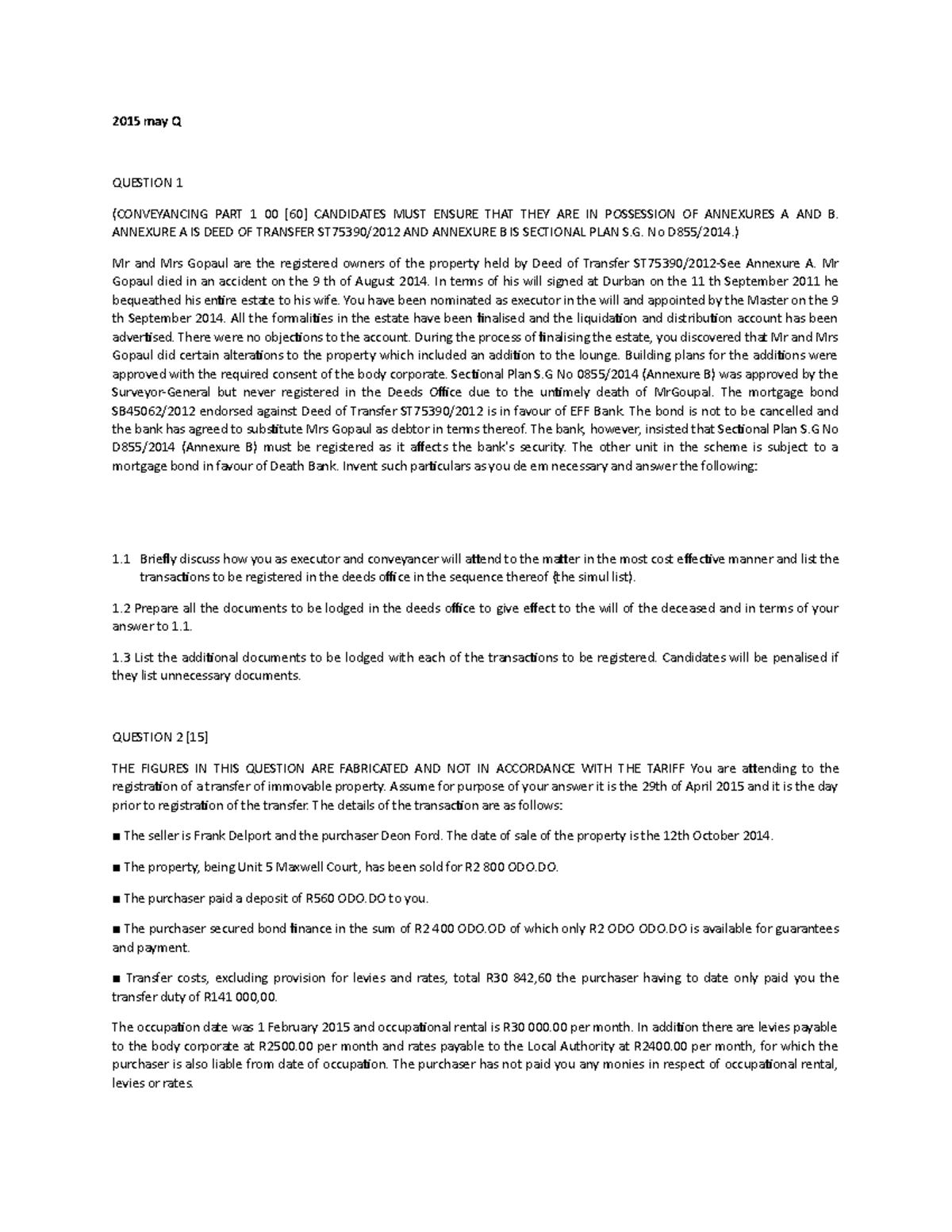 Conveyancing Paper 1 Q&A - 2015 may Q QUESTION 1 (CONVEYANCING PART 1 ...