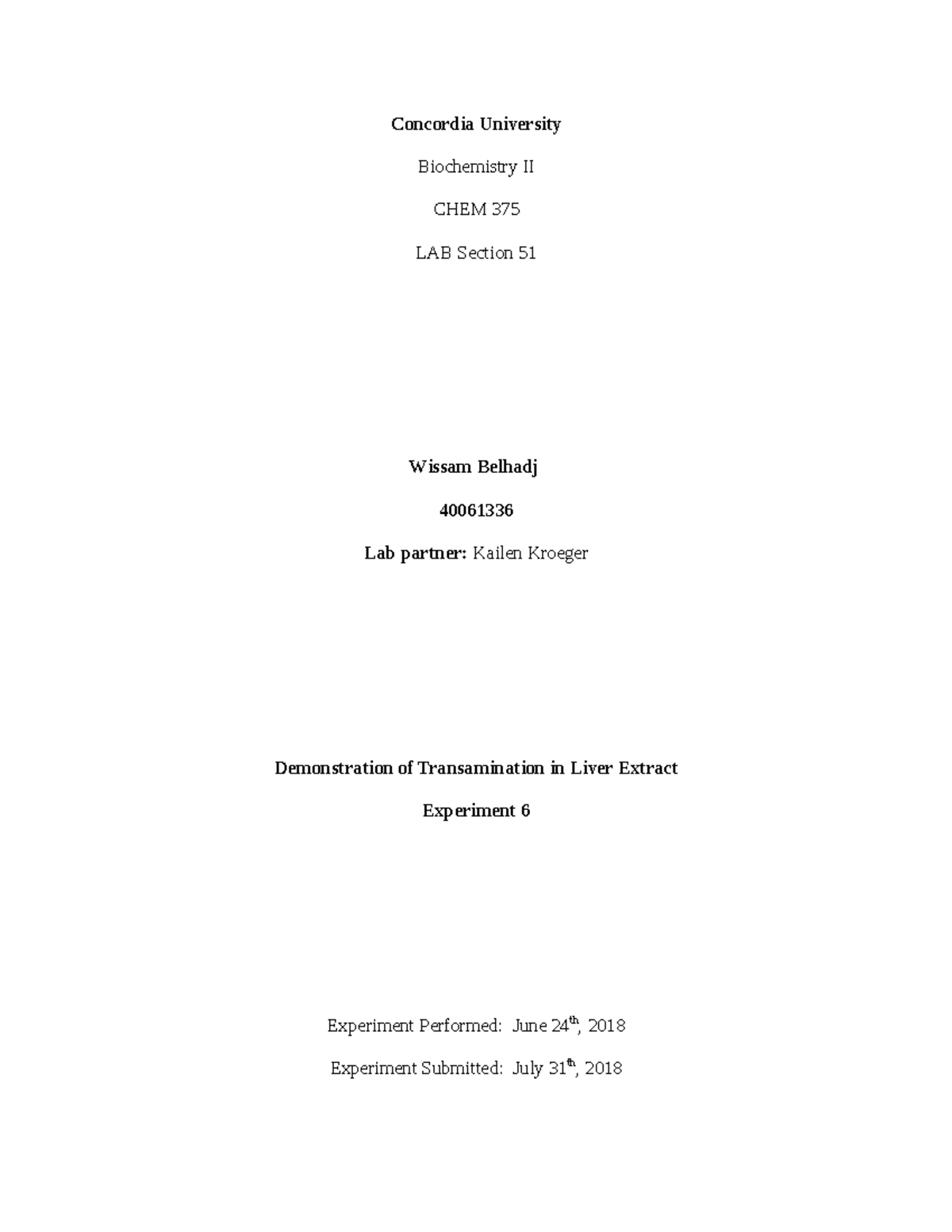 Biochem 2 LAST LAB - lab report - Concordia University Biochemistry II ...