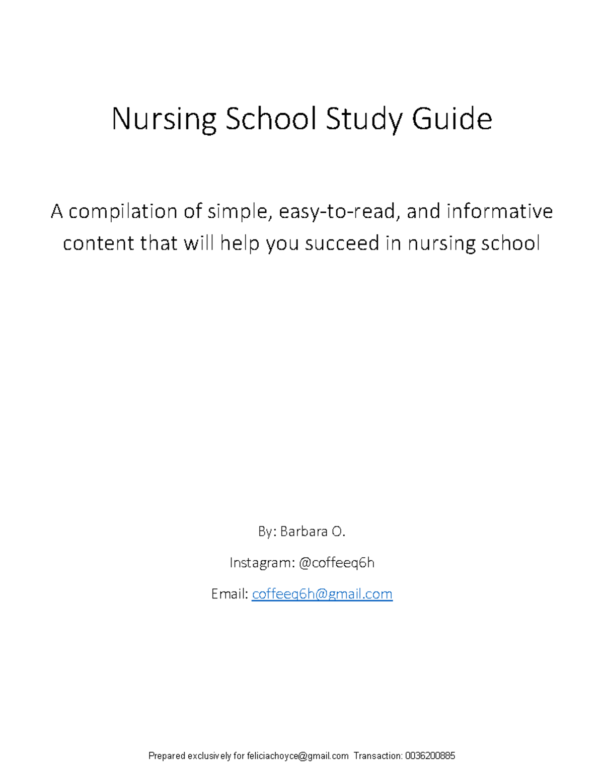 Nursing School Quick Guide - Nursing School Study Guide A compilation ...