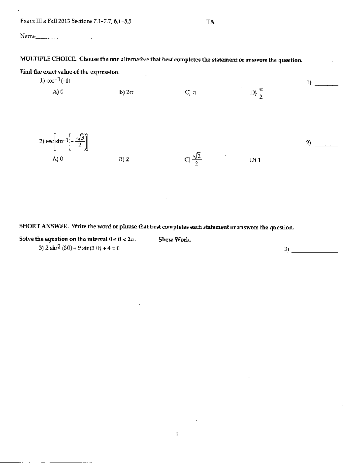 Math 121 chapter 7.7-8.5 A - Exam a Fall 2013 Sections TA Name MULTIPLE ...