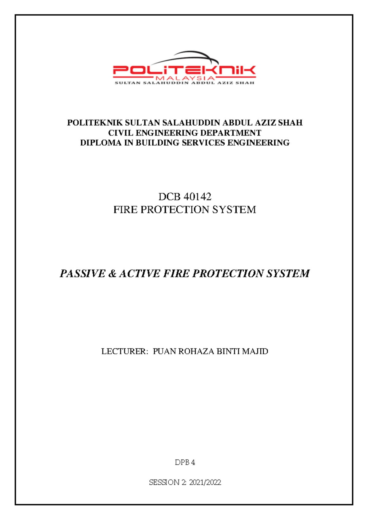 Report CASE Study FIRE FIRE POLITEKNIK SULTAN SALAHUDDIN ABDUL AZIZ