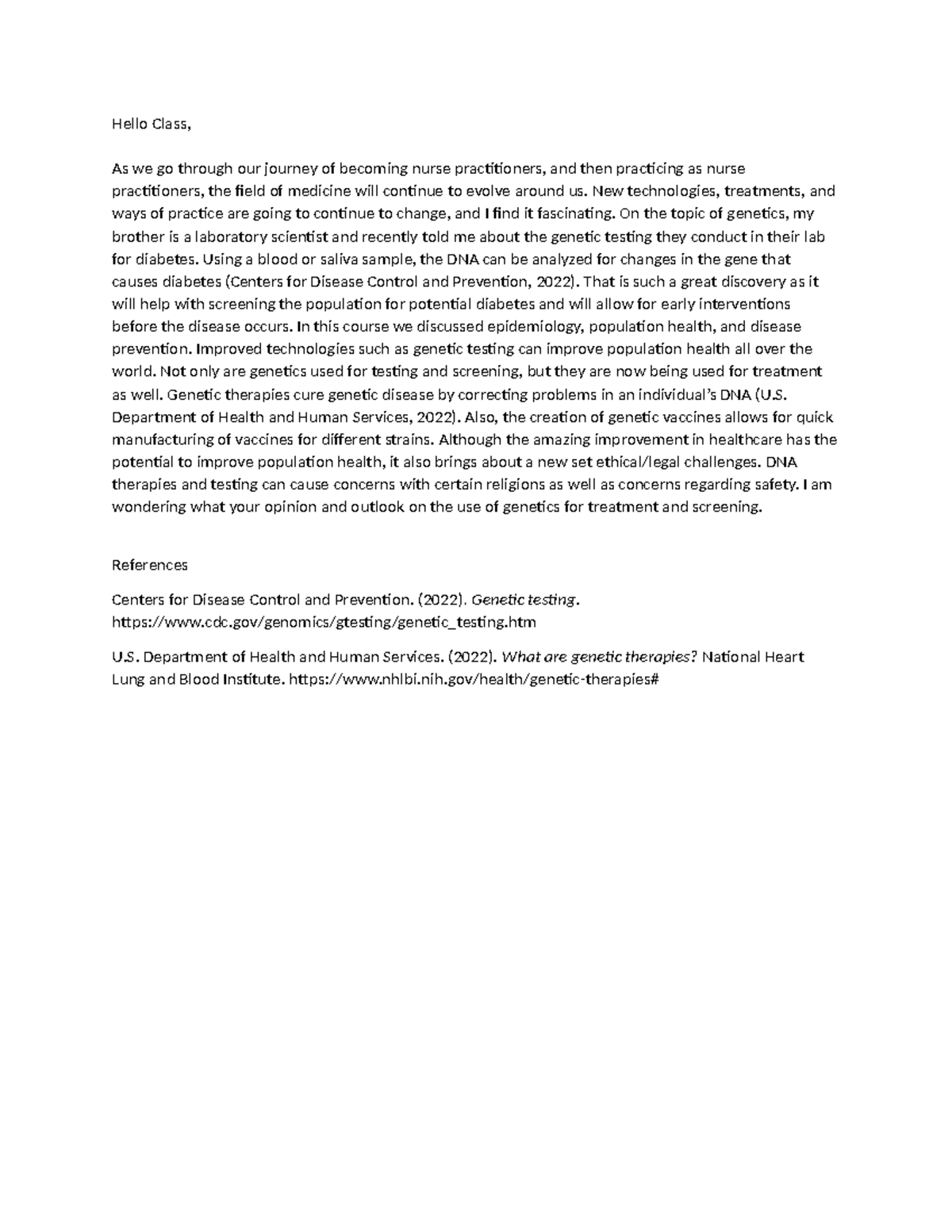 Week 6 discussion final Hello Class, As we go through our journey of