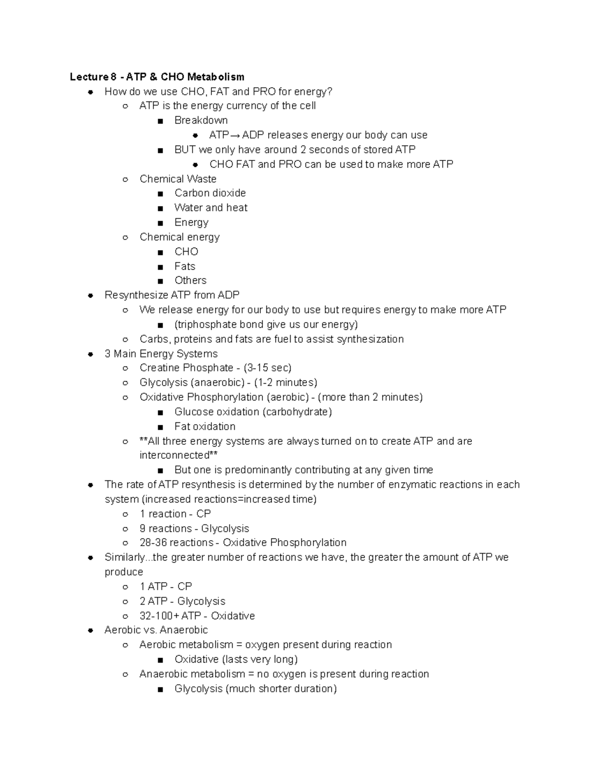 Kin 110 Notes - Exam 2 - Lecture 8 - ATP & CHO Metabolism How do we use ...