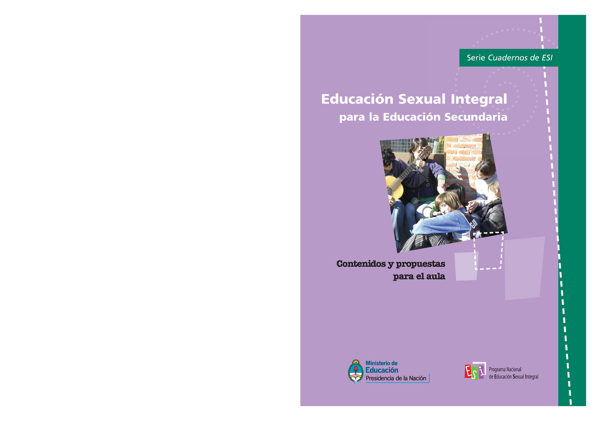 Cuadernos De Esi Secundaria Educación Sexual Integral Para La Educación Secundaria Serie 8931