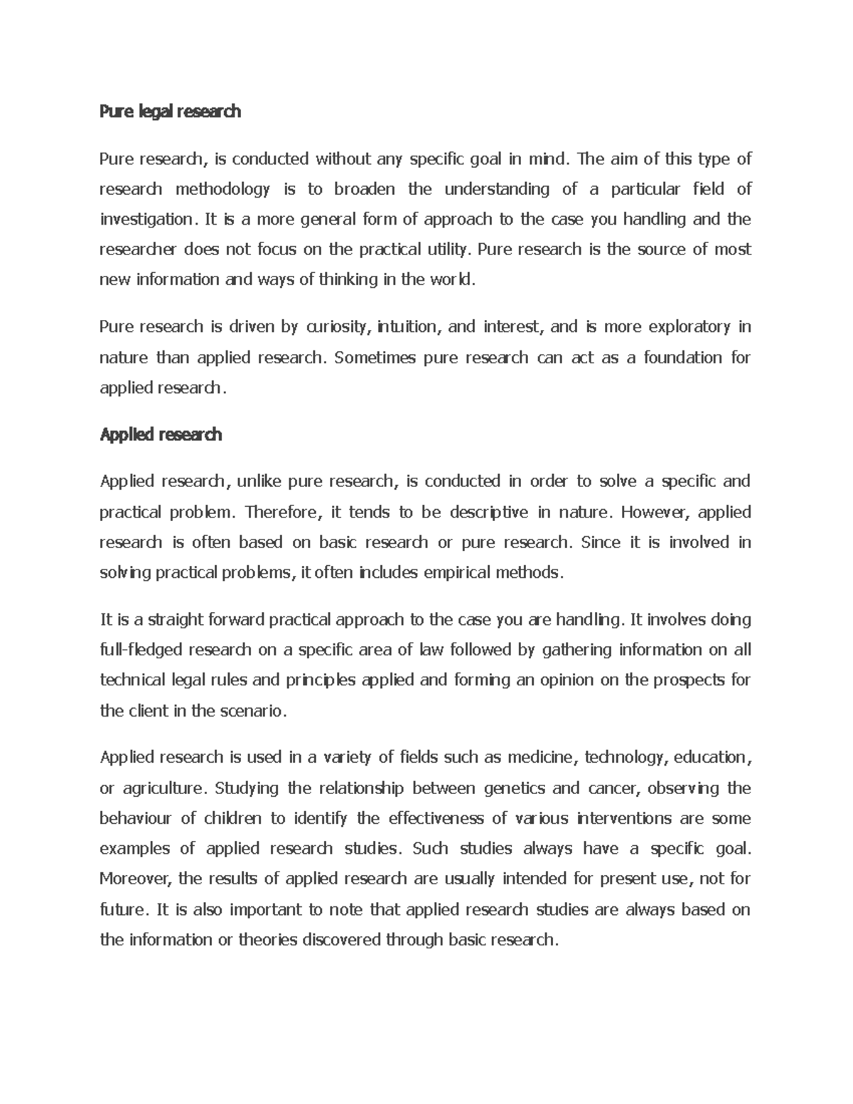 Research methodology assignment Q - Pure legal research Pure research ...