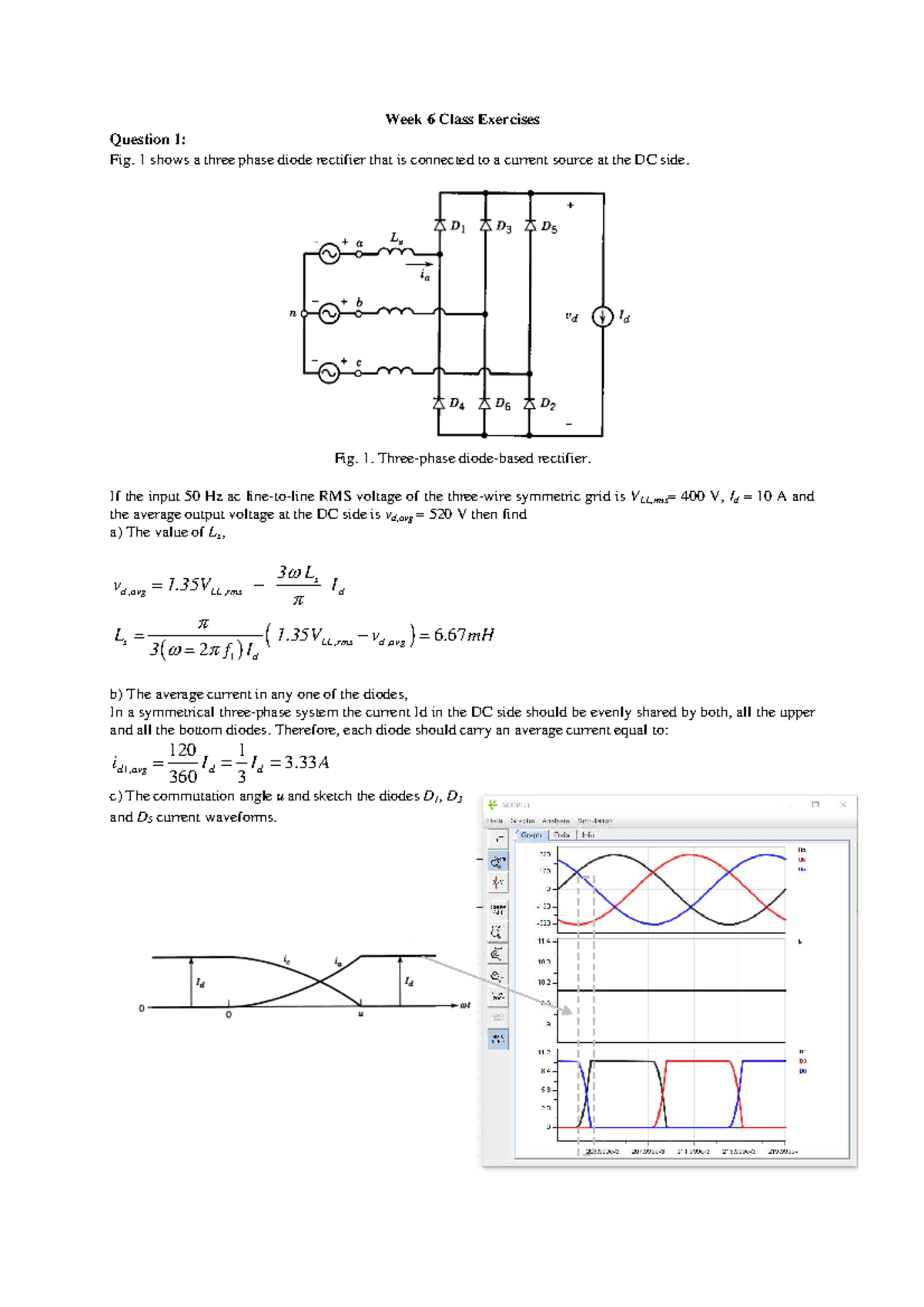 Week 6 Class Exercises Answers Week 6 Class Exercises Question 1 Fig. 1 shows a three phase