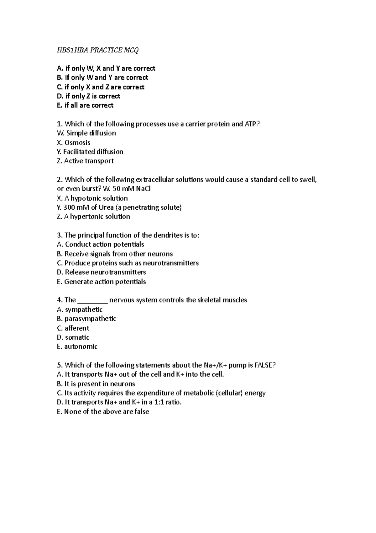 HBS1HBA Practice MCQ - HBS1HBA PRACTICE MCQ A. If Only W, X And Y Are ...