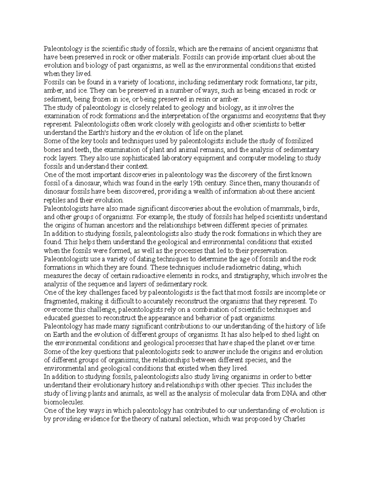 Paleontology is the scientific study of fossils Fossils can provide