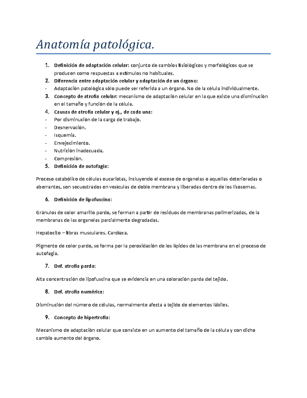 Cuestionario Anatomia Patologica Anatom A Patol Gica Definici N De Adaptaci N Celular