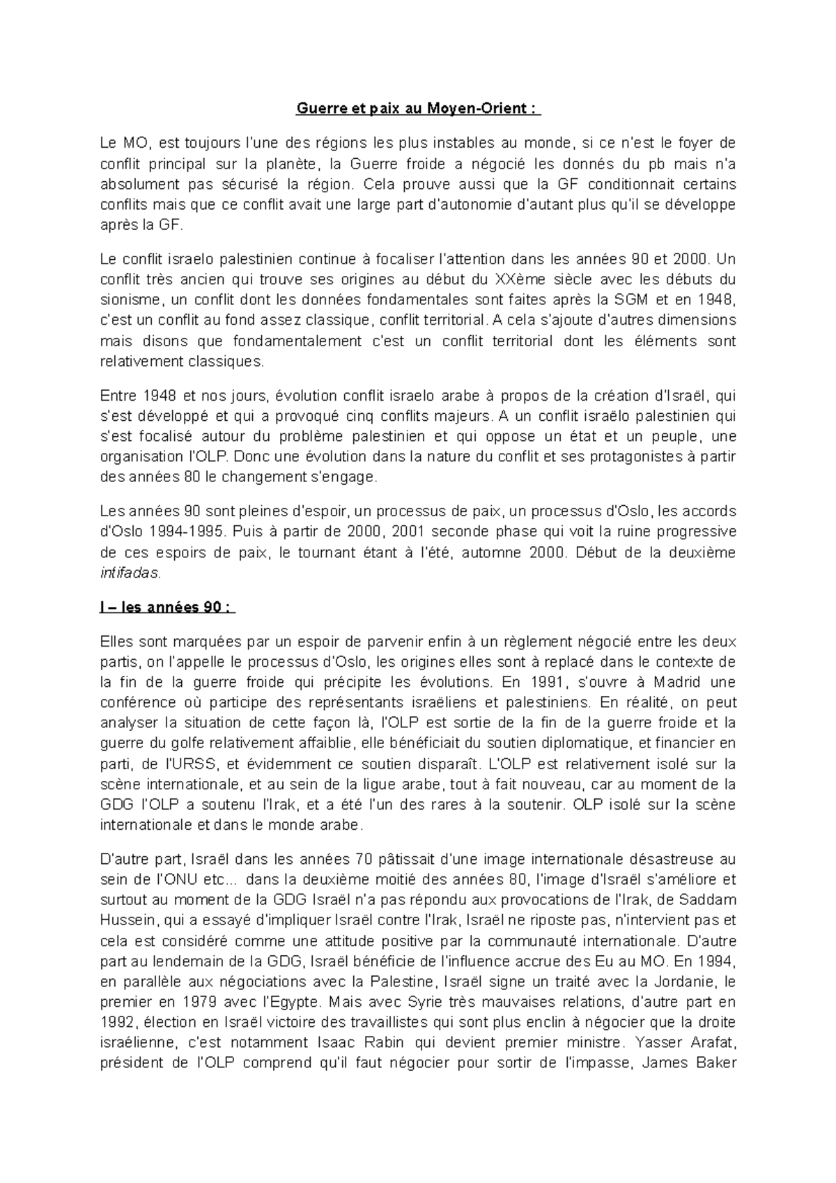 Guerre et paix au MoyenOrient Cela prouve aussi que la GF conditionnait certains conflits Guerre et paix au MoyenOrient Cela prouve aussi que la GF conditionnait certains conflits