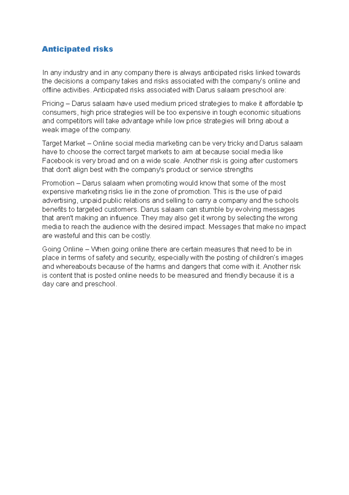 Anticipated risks - Grade: A - Anticipated risks In any industry and in ...
